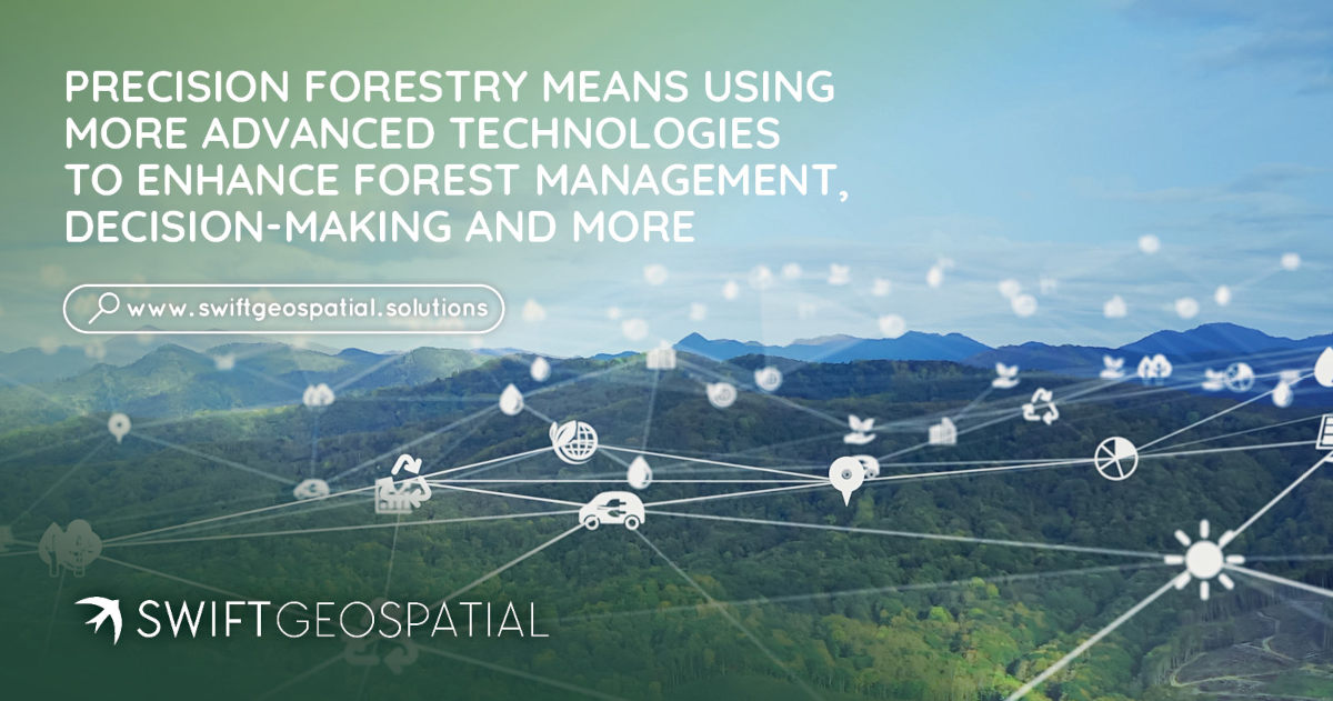 Precision Forestry Technology - Satellite Imagery - GIS - Swift Geospatial