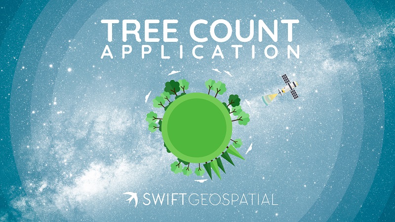 Tree Count Application_Forestry_Monitoring_Swift_Geospatial