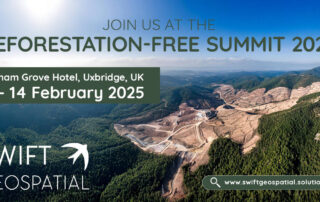 Swift Geospatial Post Deforestation-free summit 2025