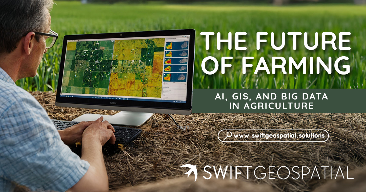SwiftGeospatial Post The Future of Farming 2.1